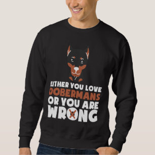 Doberman Dog 998 Sweatshirt