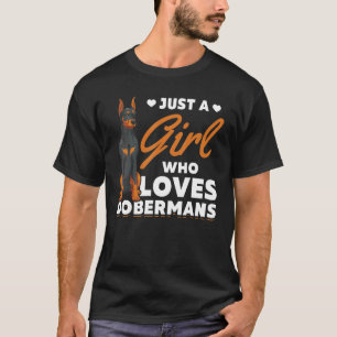 Doberman Dog  Pet Owner Women Girls Dog Owner Dobe T-Shirt
