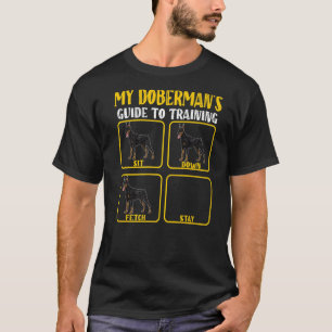 doberman dogs guide to training for dobermans mum  T-Shirt