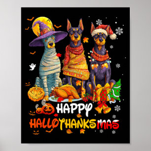 Doberman Happy Hallothanksmas Dog Lover Christmas Poster