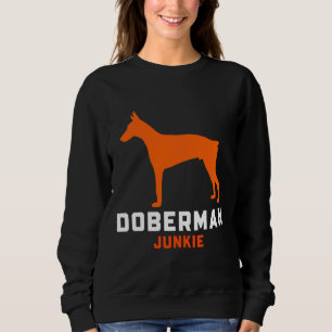 Doberman Junkie 1228 Sweatshirt
