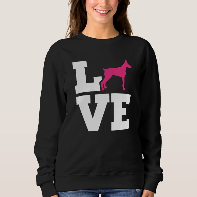 Doberman Love Sweatshirt (Front)