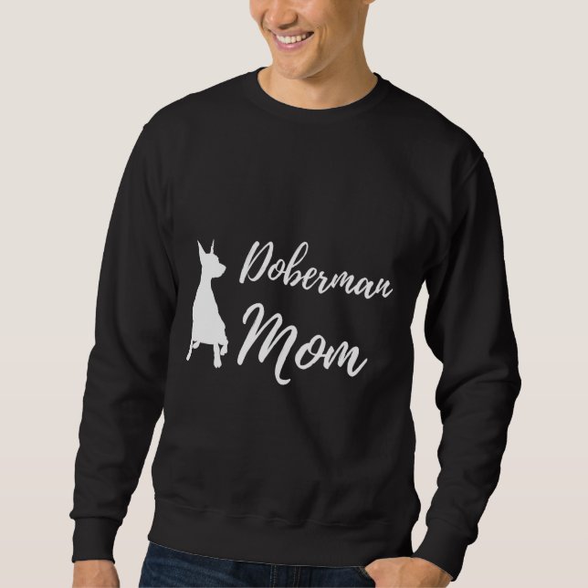 Doberman Mum Cute Dog Sweatshirt (Front)
