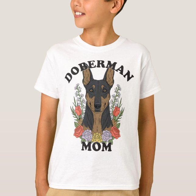 Doberman Mum Ever T-Shirt (Front)