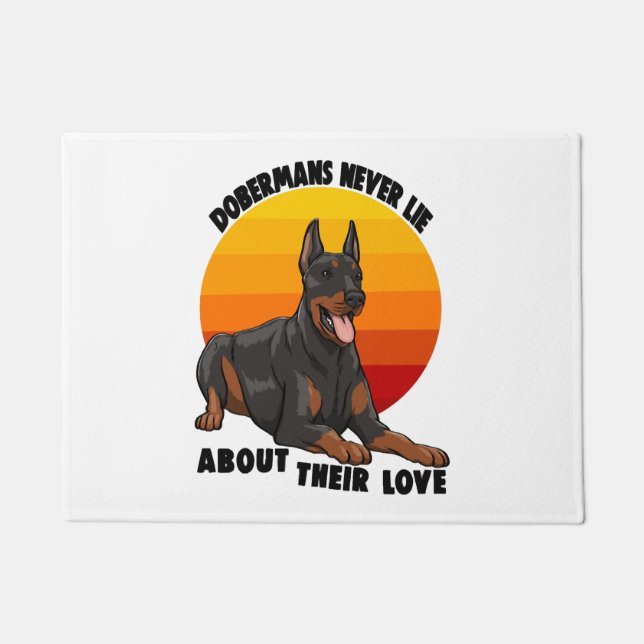 Doberman Never Lie About Their Love Doormat (Front)