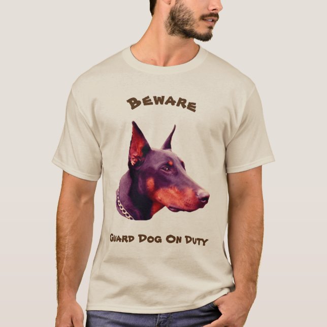 Doberman Pinscher Beware Funny  T-Shirt (Front)