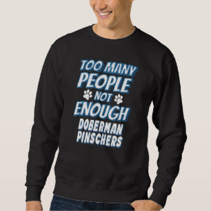 Doberman Pinscher Breed Dog Owner Dog Sweatshirt