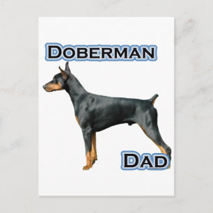 Doberman Pinscher Dad 4 Postcard