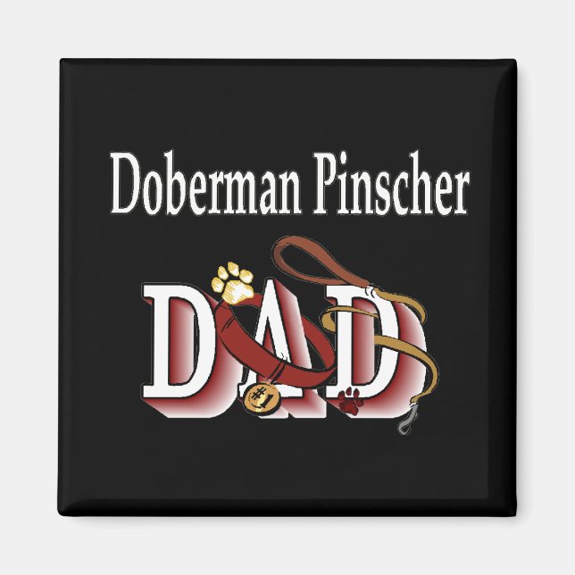 doberman pinscher dad Magnet (Front)