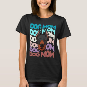 Doberman Pinscher Dog Mum Retro Vintage Dog Mama T-Shirt