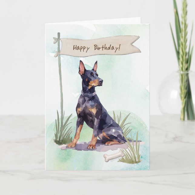 Doberman Pinscher Dog Outdoors Under Birthday Sign Card (Front)