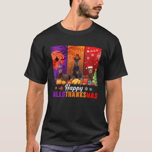 Doberman Pinscher Happy Hallothanksmas Halloween X T-Shirt (Front)