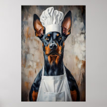 Doberman Pinscher In Chefs Hat Poster, Funny Pet