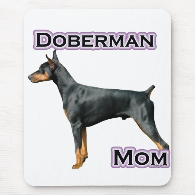 Doberman Pinscher Mum 4 Mouse Pad (Front)