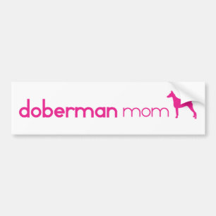 Doberman Pinscher Mum Bumper Sticker