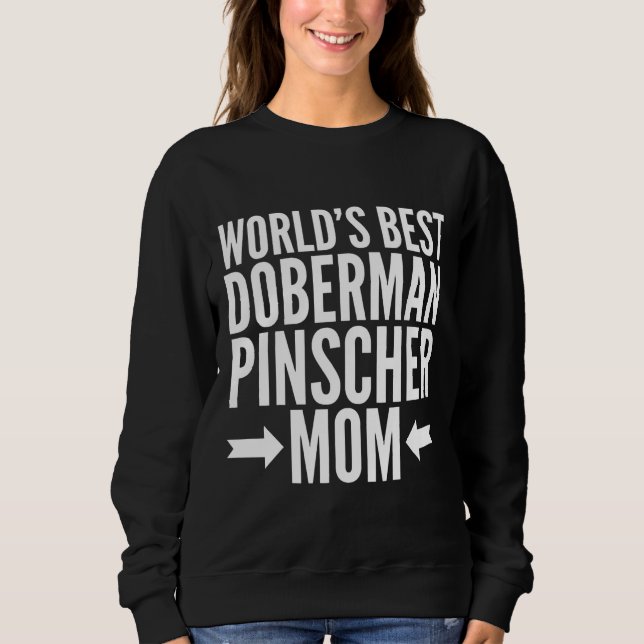 Doberman Pinscher Mum Fitted Scoop 472 Sweatshirt (Front)
