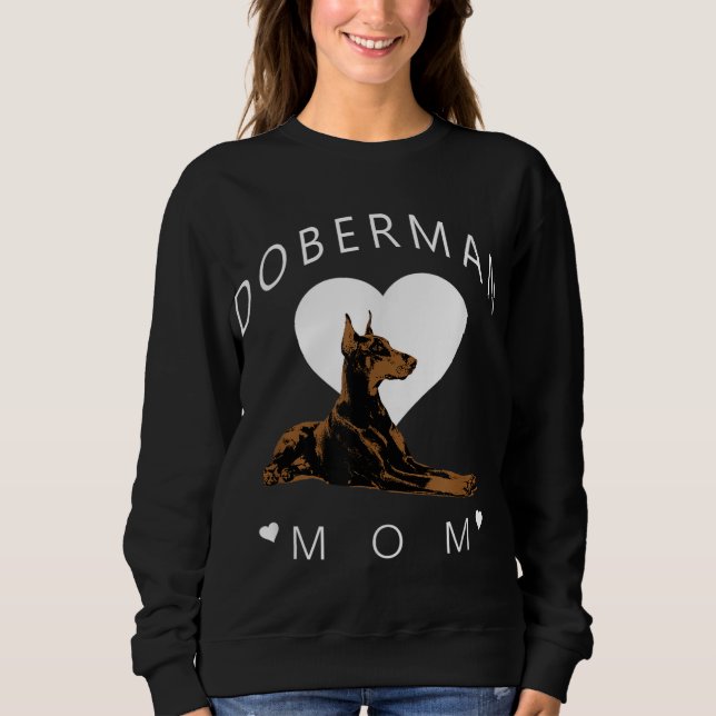 Doberman Pinscher Mum Womens Sweatshirt (Front)