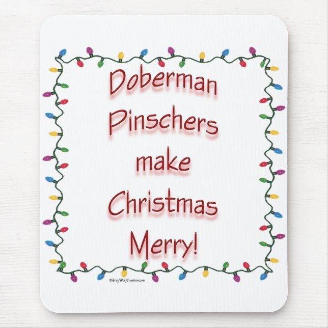 Doberman Pinschers Make Christmas Merry Mouse Pad (Front)