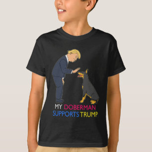 Doberman Supports Trump Gift Doberman Pinscher T-Shirt