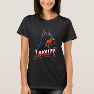 Doberman - Symbol of Loyalty  Loyalty T-Shirt