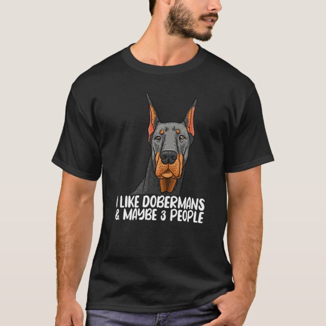 Doberman Tshirt, Dog Lover Tee, Doberman Lover Pre T-Shirt (Front)