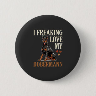 Dobermann Love Dog Lover 6 Cm Round Badge