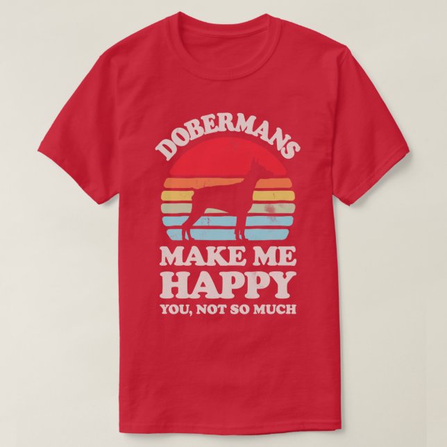 Dobermans Make Me Happy Sunset Retro for Men Women T-Shirt (Design Front)