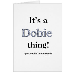 Dobie Thing
