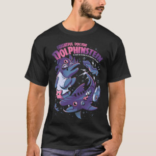 Doc Dolphinstein T-Shirt