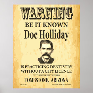 Doc Holliday Dentist Notice Old West Vintage  Poster