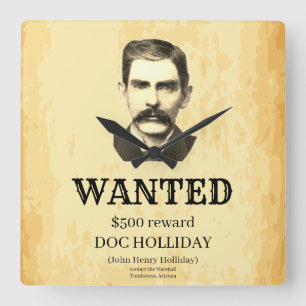 Doc Holliday 💰 Vintage Outlaw Wanted Poster  Square Wall Clock