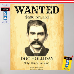 Doc Holliday Wanted Old West Vintage Outlaw Poster