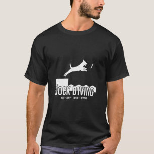 Dock Diving Dog Jumping Canine Sport  T-Shirt