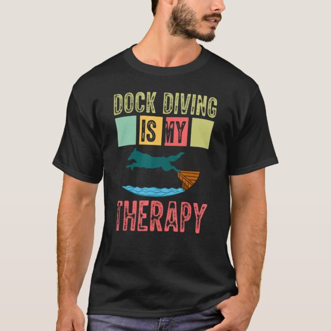 Dock Diving Dog Jumping Pool Board Training Lake 1 T-Shirt (Front)