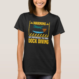 Dock Diving Dog Jumping Pool Board Training Lake T-Shirt