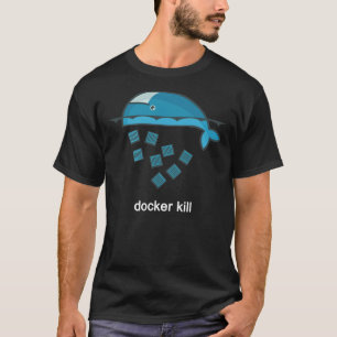 Docker Kill Funny Programmer Essential  T-Shirt