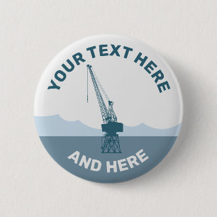 Dockyard Crane 6 Cm Round Badge