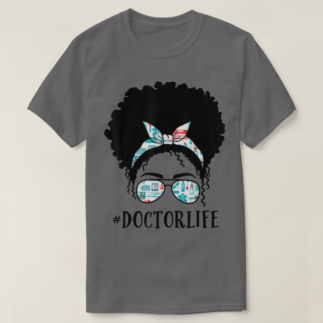 Doctor Black Afro Messy Bun Crew African American  T-Shirt (Design Front)