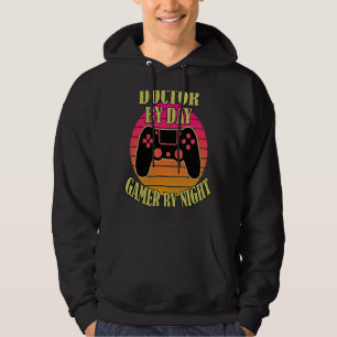 Doctor By Day Gamer By Night  Video Game Controlle Hoodie