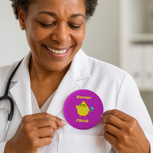 Doctor Chick Easter Button – Funny Medical