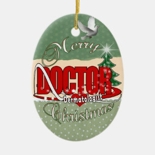 DOCTOR CHRISTMAS Dermatologist Ceramic Tree Decoration