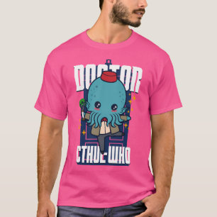 Doctor Cthul-Who Cute Kawaii Cthulhu Whovian Time  T-Shirt