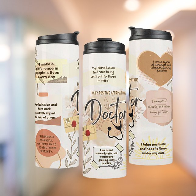 Doctor Daily Positive Affirmations Thermal Tumbler (Creator Uploaded)