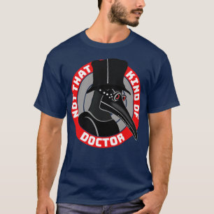 Doctor Doctors Medicine Student Sponsion Doctoral T-Shirt