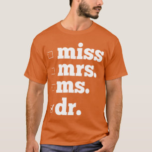 Doctor Dr PhD Doctorate vintage T-Shirt