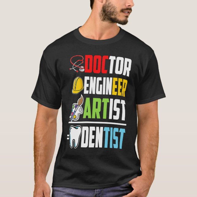 Doctor Engineer Artist Dentist Medical Student Gra T-Shirt (Front)