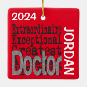 Doctor Extraordinaire CUSTOM Ceramic Ornament