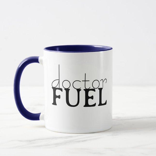Doctor Fuel Funny Mug, Custom Medical Pun Gift Mug (Left)