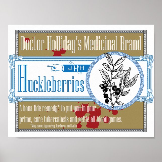 Doctor Holliday's Medicinal Brand Huckleberries Poster (Front)