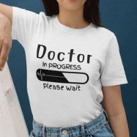 Doctor in Progress Please Wait | Future Doctor